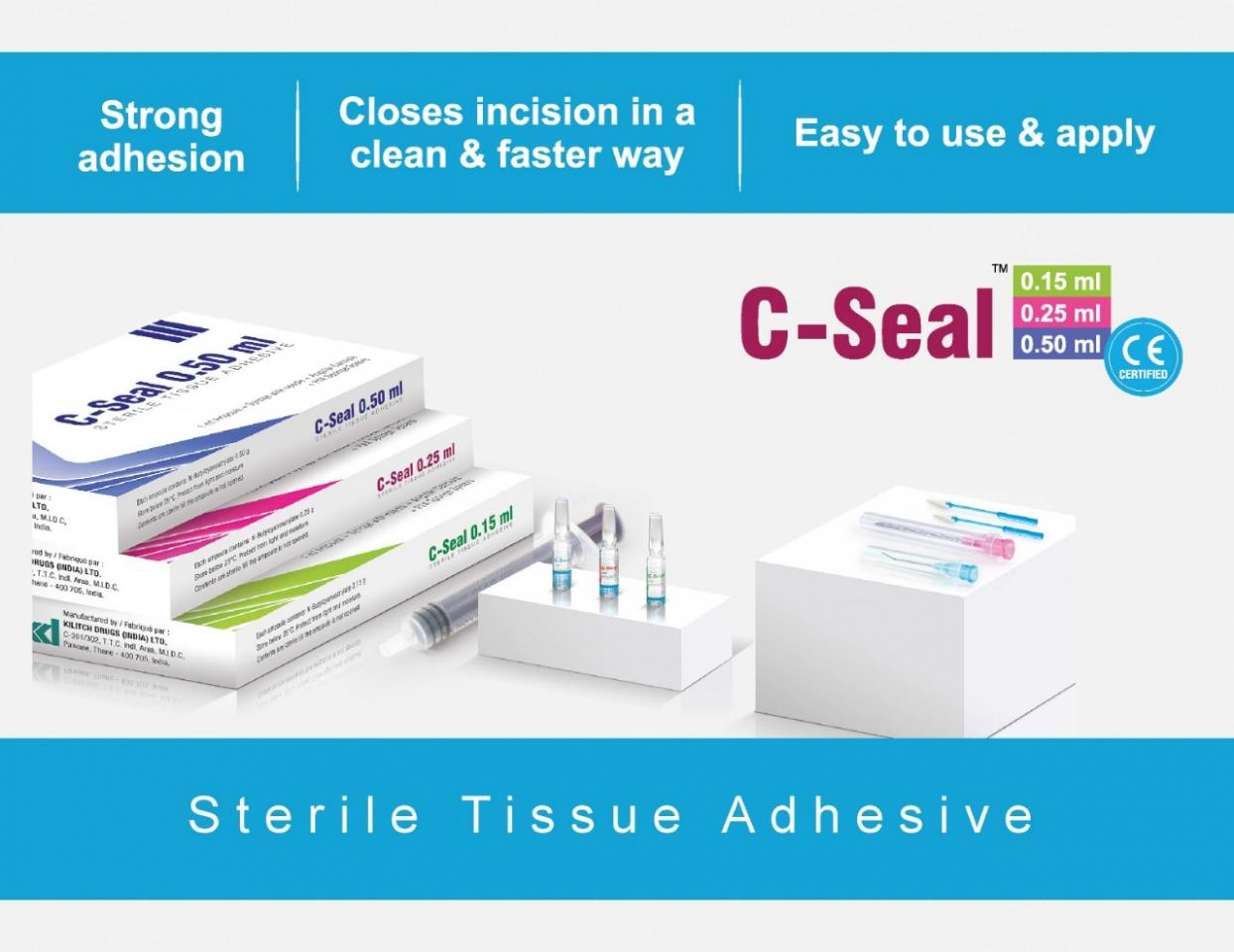 CSEAL STERILE TISSUE ADHESIVE Kilitch Drugs (India) Ltd