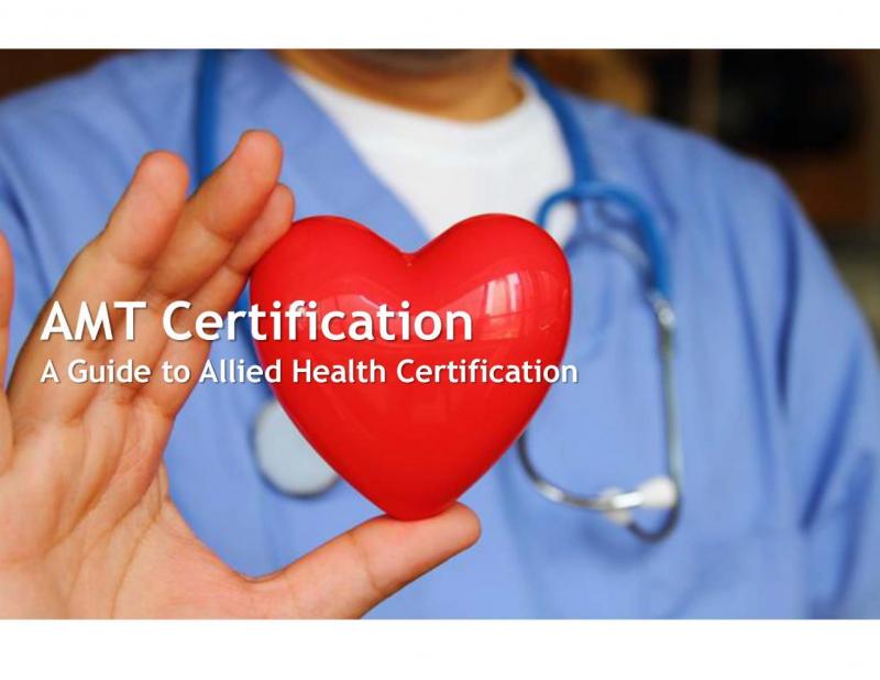 AMT Certification American Medical Technologists